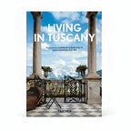 Living in Tuscany. 45th Ed.